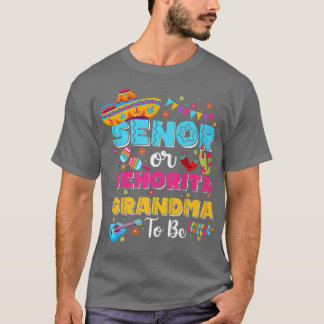 Senor oder Senorita Oma, um Geschlecht offenbaren  T-Shirt