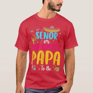 Senor oder Senorita Papa zu mexikanischem Fiesta-G T-Shirt