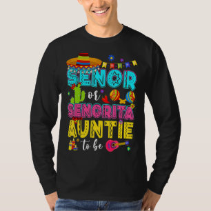 Senor oder Senorita Tante, um Geschlecht offenbare T-Shirt