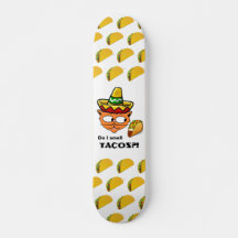 Sens-Je Les Tacos ? ! Skateboard Senor Gato
