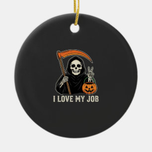 Sensenmann Ich Liebe Meinen Job Halloween-Design Keramik Ornament