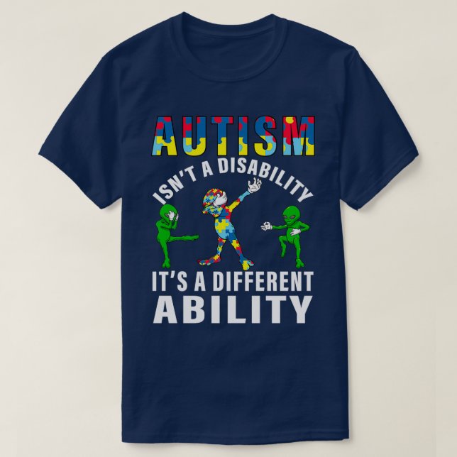 Sensibilisierung Autismus ist nx27t eine Behinderu T-Shirt (Design vorne)