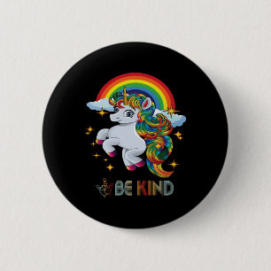 Sensibilisierung Einhorn Seien Sie freundlich Lieb Button