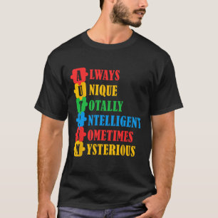 Sensibilisierung für Autismus Einzigartiges Geheim T-Shirt