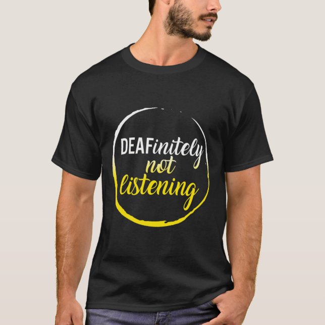 Sensibilisierungsmonat definitiv nicht hören Asl L T-Shirt (Vorderseite)