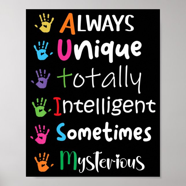 Sensibilität für Autismus ist immer einzigartig Poster (Vorne)