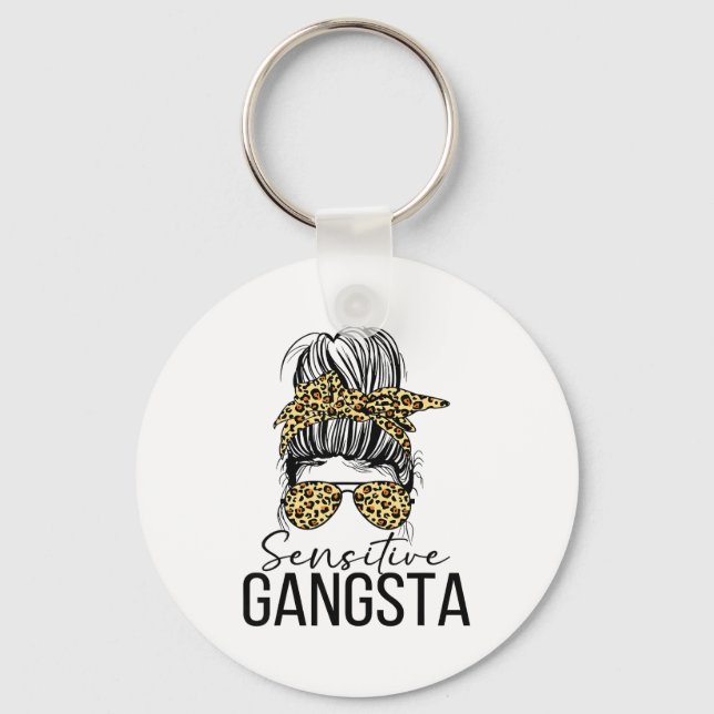 Sensitive Gangsta Gangster Funny Meme Saying Quote Schlüsselanhänger (Vorderseite)