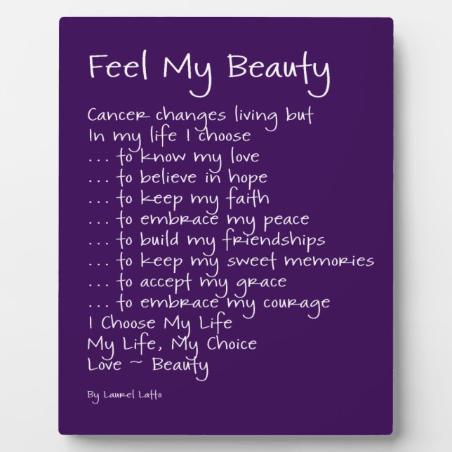 Sentez ma beauté Cancer Inspiration Poème Plaque (Devant)