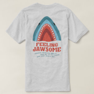 Sentiment Jawsome Requin Drôle Été Puns T-Shirt