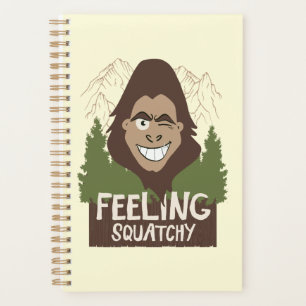 Sentiment Squatchy Funny Bigfoot Sasquatch