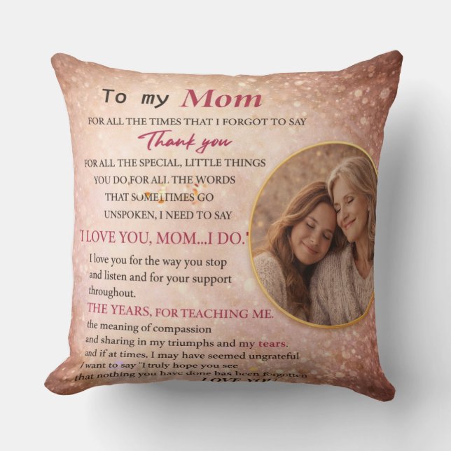Sentimental Gift for Mother Kissen (Vorderseite)