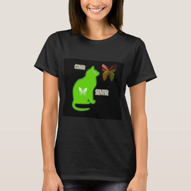 sentir o comer  T-Shirt (Vorderseite)