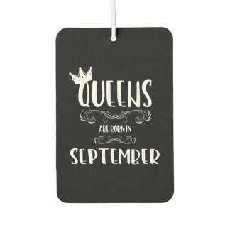 September birthday women ladies queen autolufterfrischer