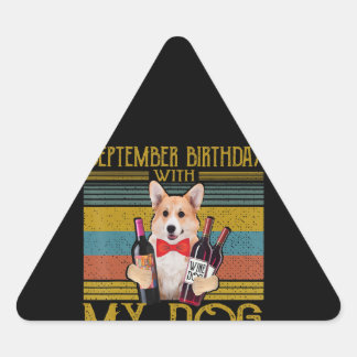 September Geburtstag mit meinem Corgi Dog 2020 Ges Dreieckiger Aufkleber