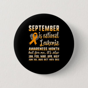 September Is National Leukemia Awareness Month War Button