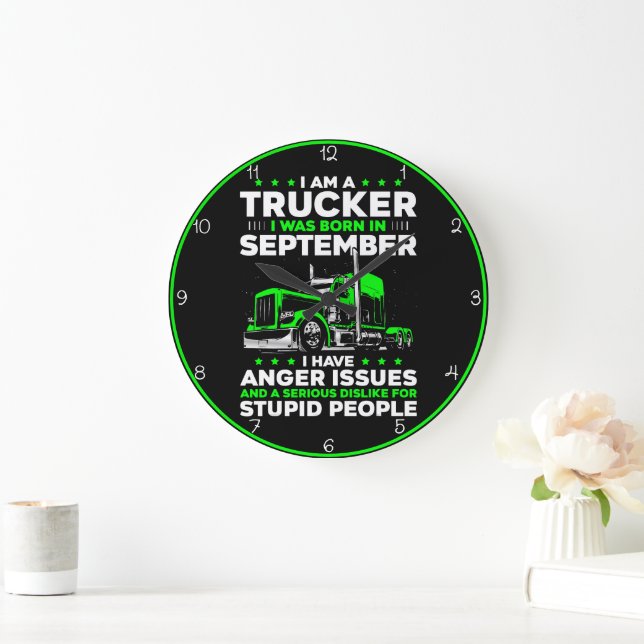September Trucker: Wut und Dummheit Große Wanduhr (Zuhause)
