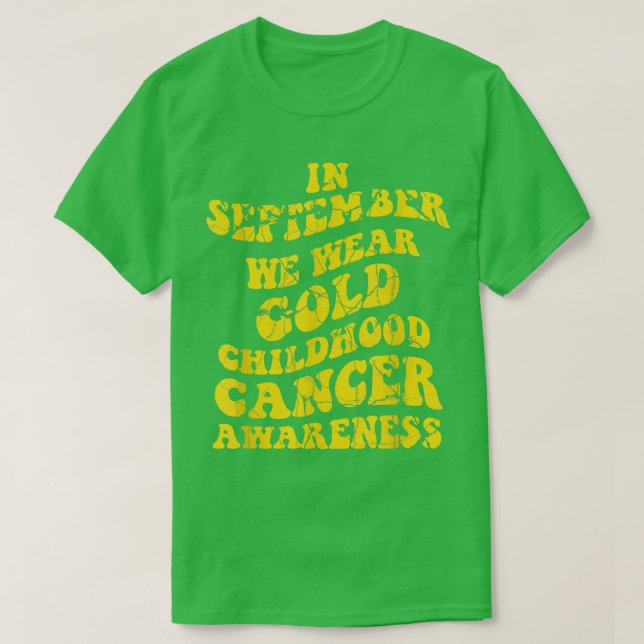 September We Wear Gold Childhood Cancer Awareness  T-Shirt (Design vorne)