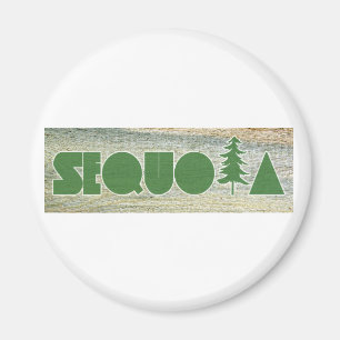 Sequoia Magnet
