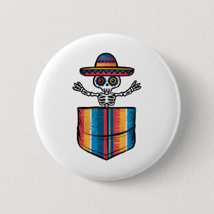 Serape Skeleton Mariachi Pocket Cinco De Mayo Mexi Button