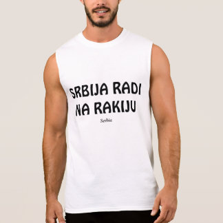 SERBIEN-LÄUFE AUF RAKIJA ÄRMELLOSES SHIRT