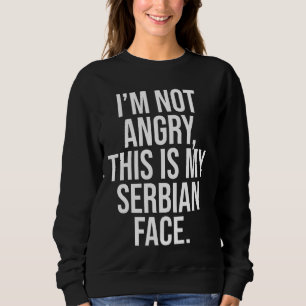 Serbisches Shirt nicht wütend, das ist mein serbis