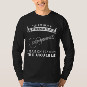 Sérénade de retraite Ukulele : T-Shirt Drôle Des