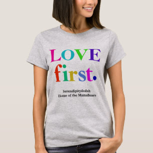 Serendipitydoda Liebe Erster T - Shirt