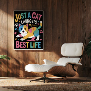 Serene Felines ideale Existenz Poster