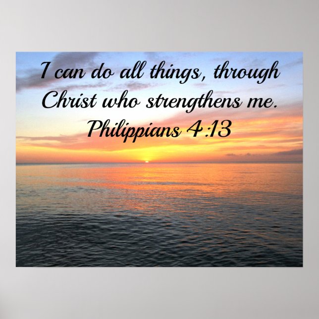 SERENE SUNRISE PHILIPPIANS 4:13 POSTER (Vorne)