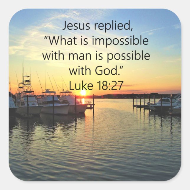SERENE SUNSET LUKE 18:27 SCRIPTURE DESIGN QUADRATISCHER AUFKLEBER (Vorderseite)