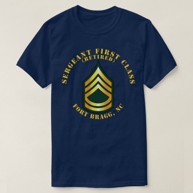 Sergeant First Class S Remüde Fort Bragg NC T-Shirt (Design vorne)