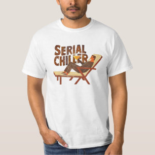 Serial Chiller T-Shirt