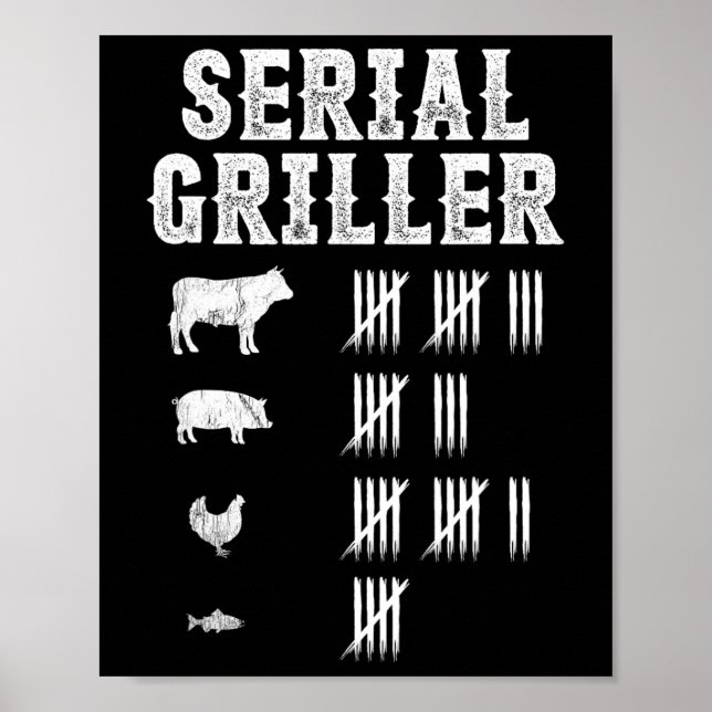 Serial Griller Funny Grill Grillen Master Fun Poster (Vorne)
