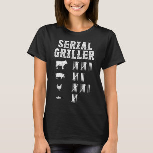Serial Griller Funny Grill Grillen Master Fun T-Shirt