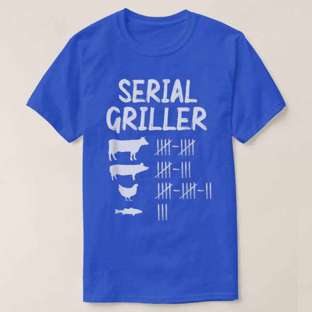 Serial Griller Kuh Schweinehähnchen und Fischpitme T-Shirt (Design vorne)