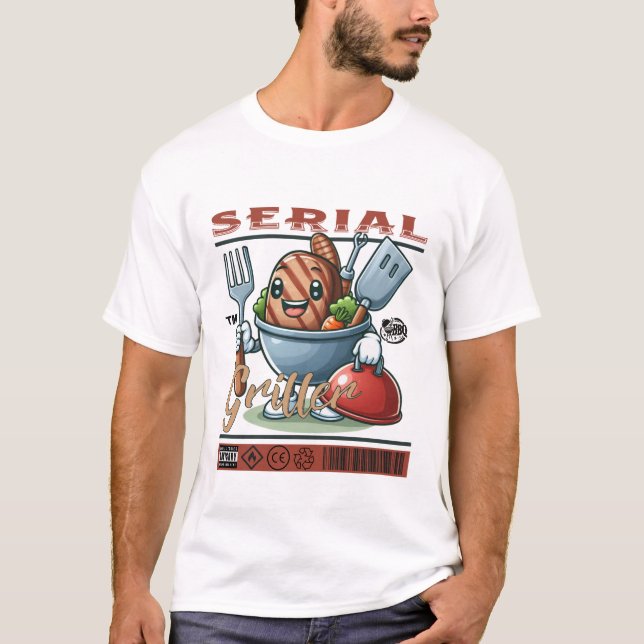 Serial Griller T-Shirt (Vorderseite)