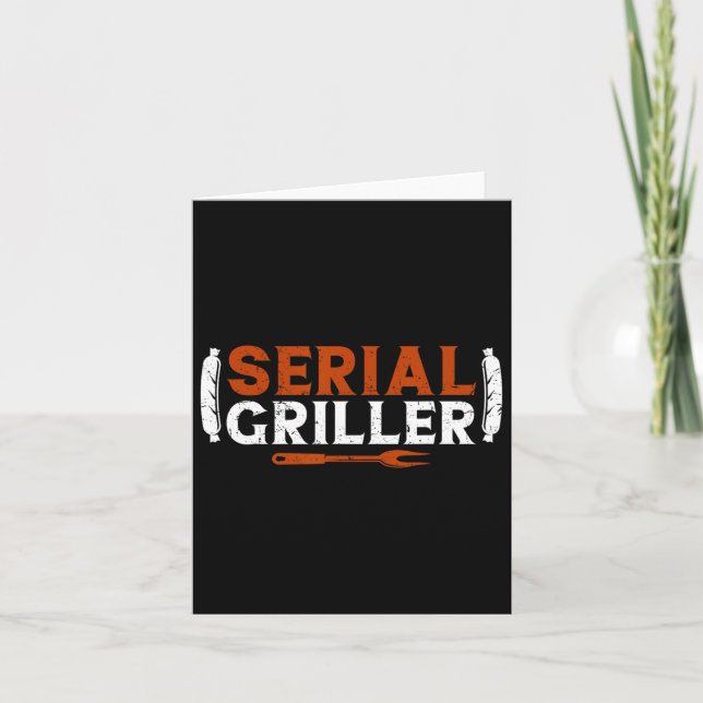 Serial Griller Vathers Day Funny Grill Grill Bb Karte (Vorderseite)