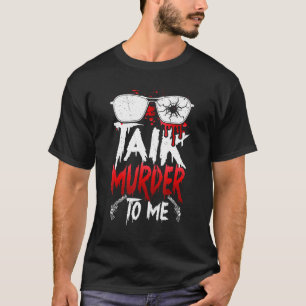 Serielles Killer Kostüm Wahres Verbrechen besessen T-Shirt