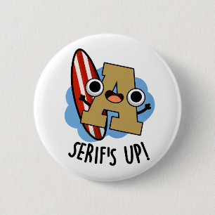 Serif-Up Funny Schriftart Type Puffer Button