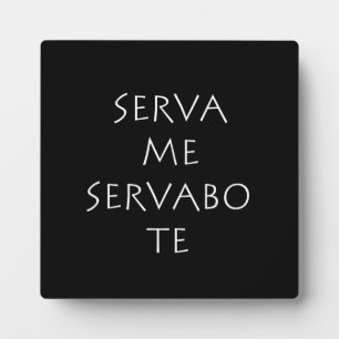 Serva me servabo te fotoplatte