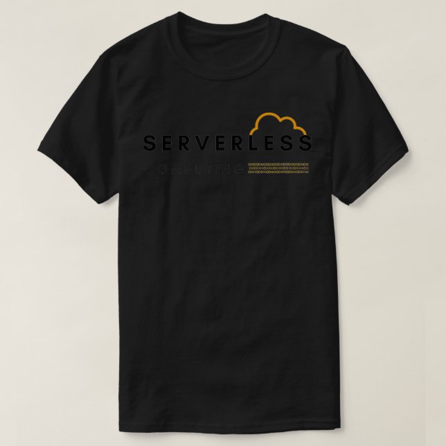 Serverless Cloud Computing T-Shirt (Design vorne)
