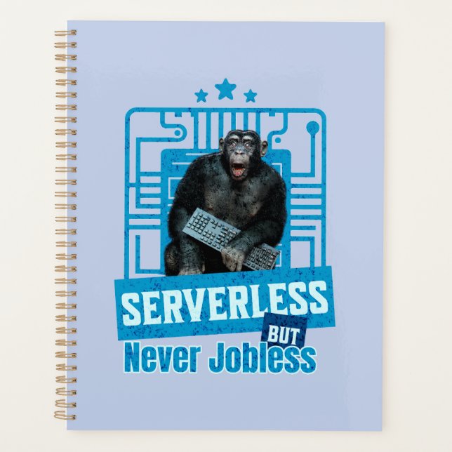 Serverloser lustiger Affe-Entwicklerhumor Planer (Vorderseite)