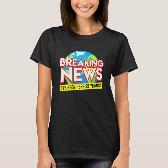 Service Anniversary 25 Years Anniversary 25 Years  T-Shirt (Vorderseite)