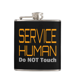 Service Human Funny Flachmann
