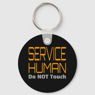 Service Human Funny Schlüsselanhänger