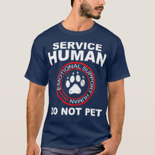 Service Human Tshirt Funny Dog Eigentümer emotion