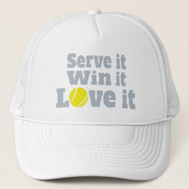 Servieren Sie es, gewinnen Sie es, Liebe es Tennis Truckerkappe