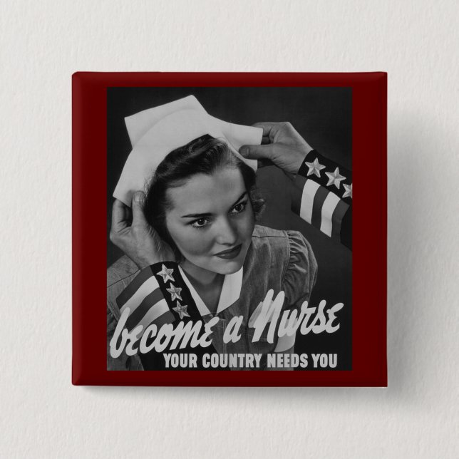 Servieren Sie Ihr Land zu einer Krankenschwester Button (Vorderseite)