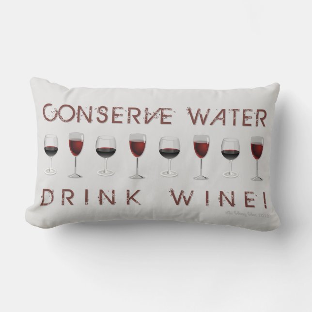 SERVIEREN SIE WASSER, GETRÄNKEN WEIN! LENDENKISSEN (Vorderseite)