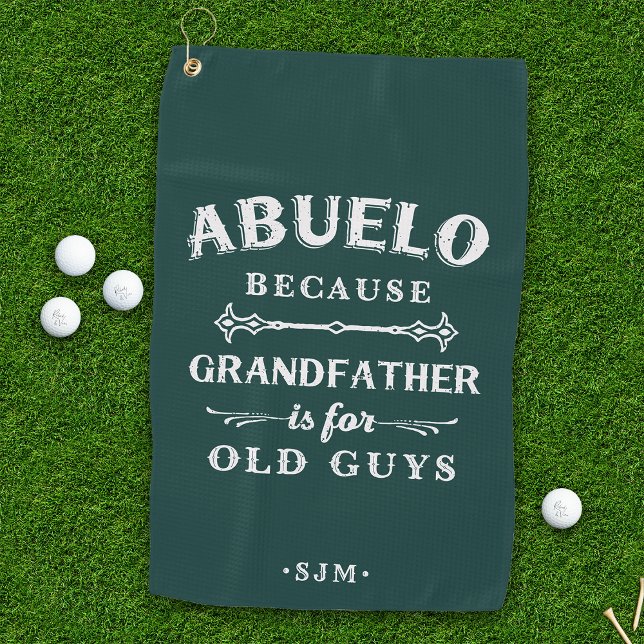 Serviette De Golf Abuelo | Grand-père est pour les vieux (Créateur téléchargé)